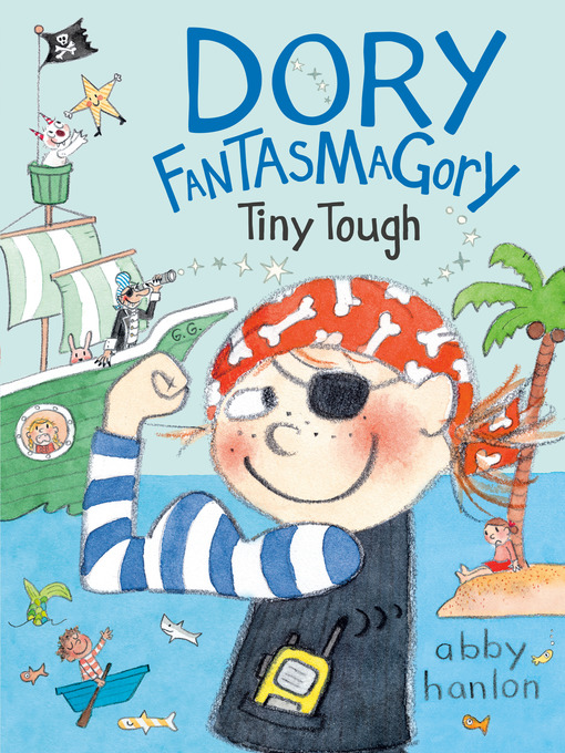 Title details for Dory Fantasmagory: Tiny Tough by Abby Hanlon - Wait list